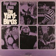 The Yardbirds, For Your Love (LP)